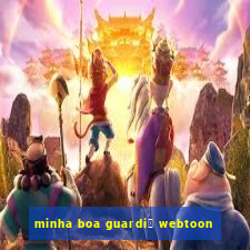 minha boa guardi鑼 webtoon